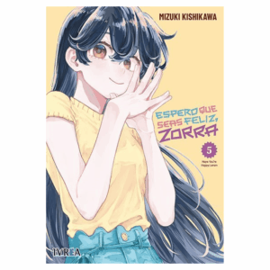 Espero que seas feliz, Zorra 05