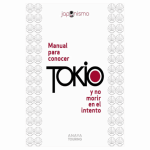 Manual para conocer Tokio