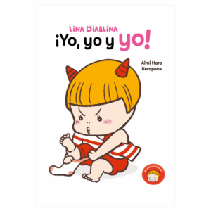 Lina Diablina ¡Yo, yo y yo!