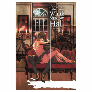 Los Misteriosos Habitantes de White Shadow Hall
