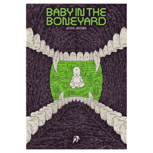Baby in the Boneyard (Inglés)