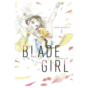 Blade Girl: La Paratleta 01