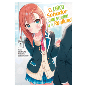 El Chico soñador que vuelve a la Realidad 01 (Novela)