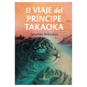 El Viaje del Príncipe Takaoka (Novela)