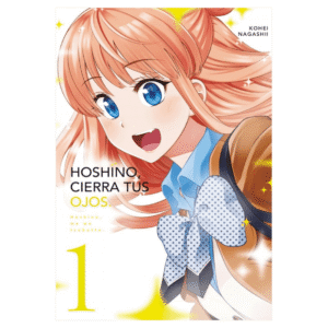 Hoshino, cierra tus Ojos 01 + Postal