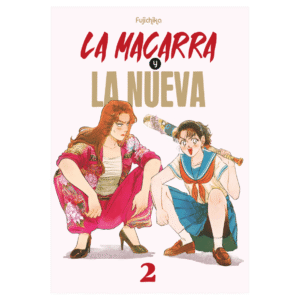 La Macarra y la Nueva 02