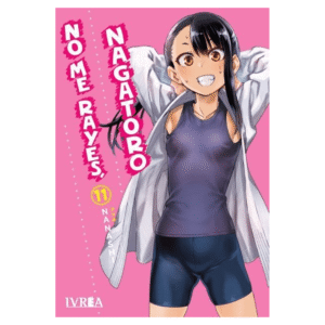 No me rayes, Nagatoro 11 (Ivrea)