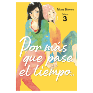 Por más que pase el Tiempo 03