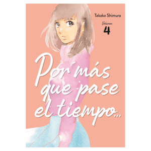 Por más que pase el Tiempo 04