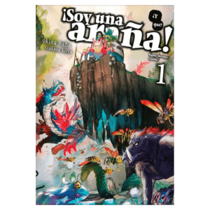 Soy Una Araña ¿Y Qué? 01 (Novela)