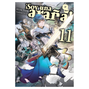 Soy Una Araña ¿Y Qué? 11 (Novela)
