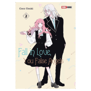 Fall in Love, You False Angels 02