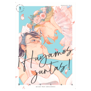 ¡Huyamos juntas! 01 [Dañado]