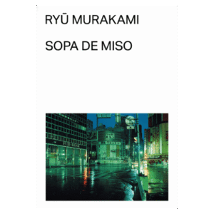 Sopa de Miso (Novela)