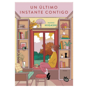 Un último instante contigo (Novela)